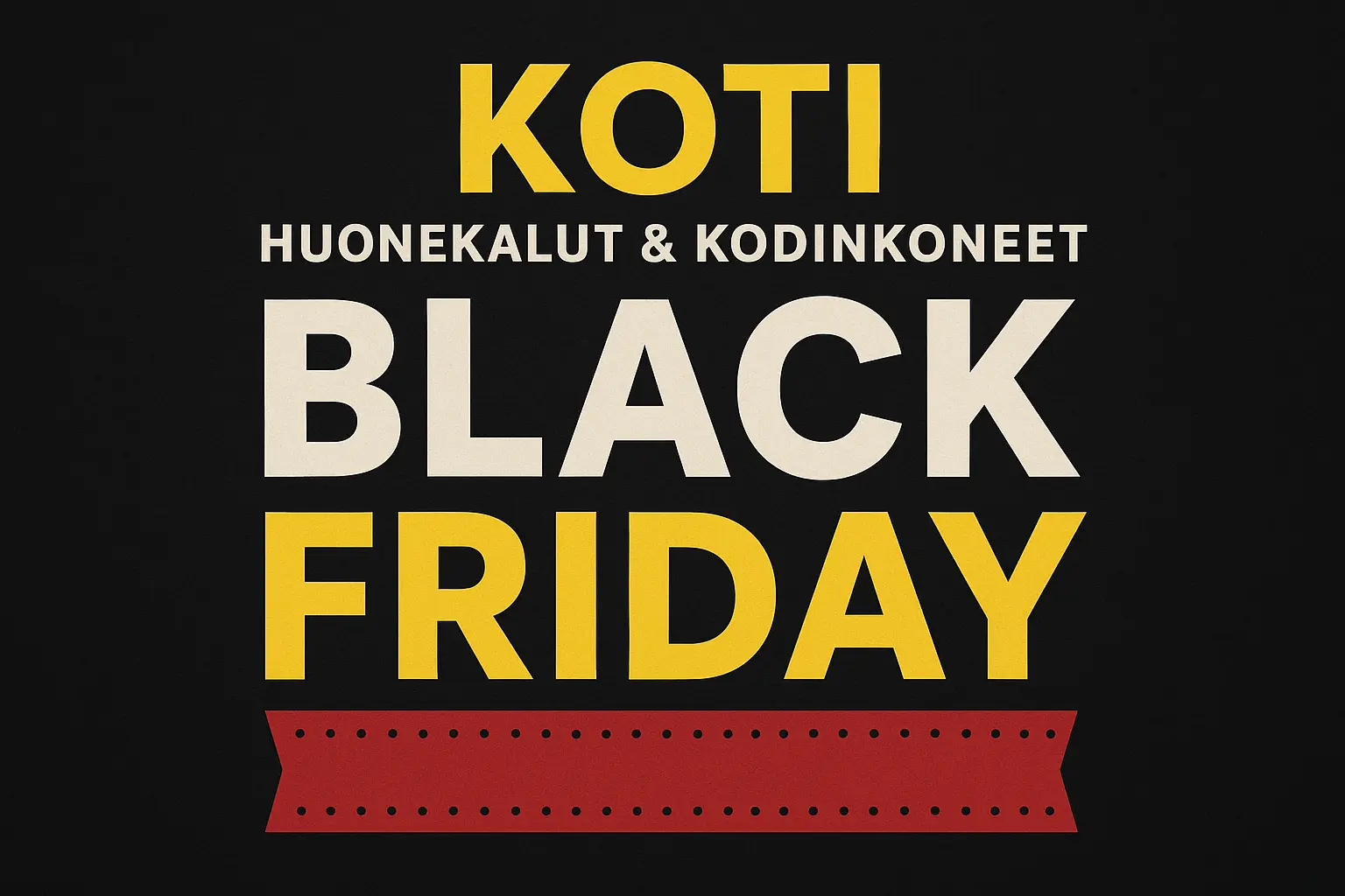 Koti Huonekalut & Kodinkoneet Black Friday